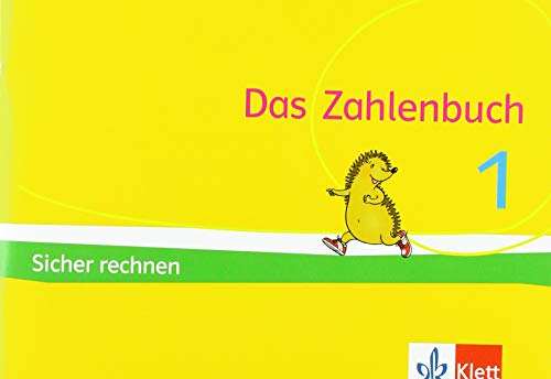 Das Zahlenbuch 1: Igel-Übungsheft - Sicher rechnen (Arbeitsheft für das tägliche Training) Klasse 1: Igel-Übungsheft B