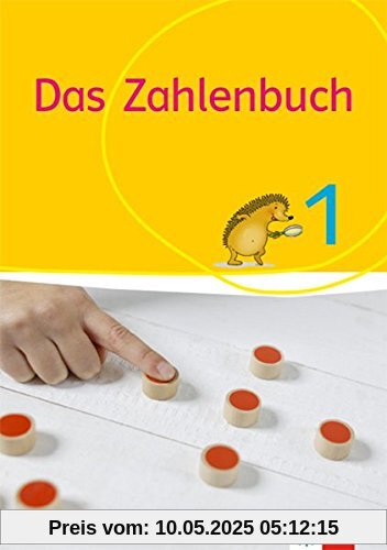 Das Zahlenbuch 1: Schülerbuch Klasse 1 (Das Zahlenbuch. Ausgabe ab 2017)