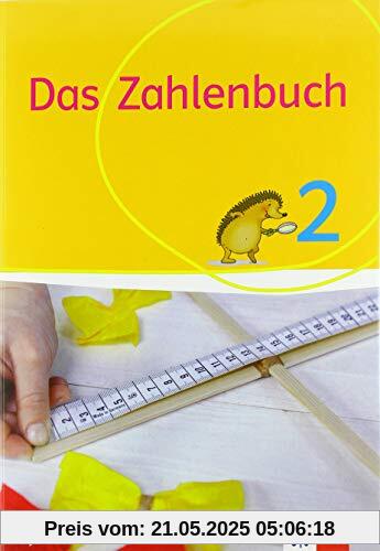Das Zahlenbuch 2. Ausgabe Bayern: Schülerbuch Klasse 2 (Das Zahlenbuch. Ausgabe für Bayern ab 2021)