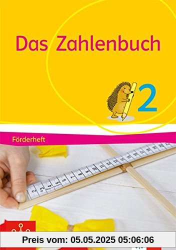 Das Zahlenbuch 2: Förderheft Klasse 2 (Das Zahlenbuch. Ausgabe ab 2017)