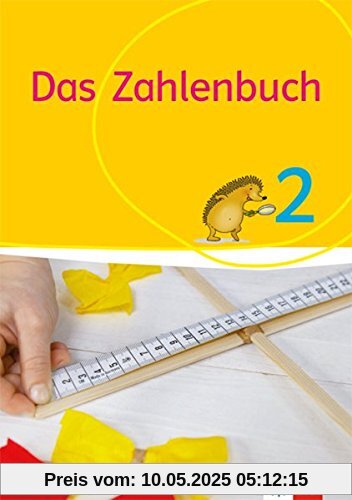 Das Zahlenbuch 2: Schülerbuch Klasse 2 (Das Zahlenbuch. Ausgabe ab 2017)