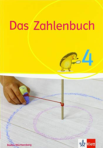 Das Zahlenbuch 4. Ausgabe Baden-Württemberg: Schulbuch Klasse 4 (Das Zahlenbuch. Ausgabe ab 2017) von Klett Ernst /Schulbuch
