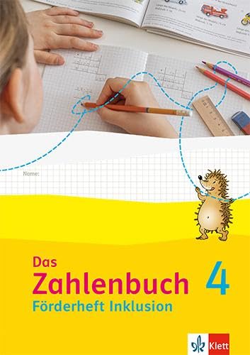 Das Zahlenbuch 4: Förderheft Inklusion Klasse 4 (Das Zahlenbuch. Ausgabe ab 2022) von Klett
