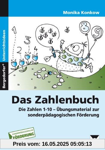 Das Zahlenbuch: Die Zahlen 1 bis 10 - Übungsmaterial zur sonderpädagogischen Förderung (1. und 2. Klasse)