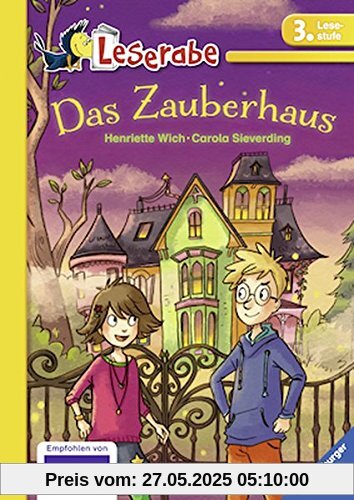 Das Zauberhaus (Leserabe - 3. Lesestufe)