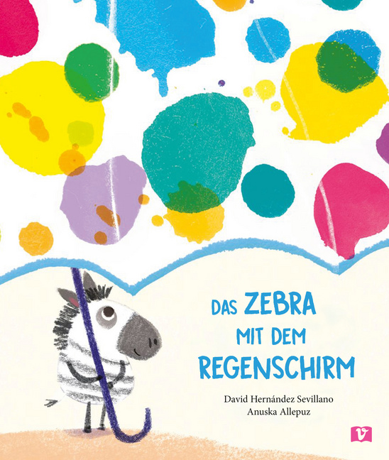 Das Zebra mit dem Regenschirm Das Zebra mit dem Regenschirm von Vermes Verlag