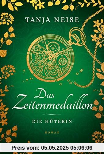 Das Zeitenmedaillon – Die Hüterin