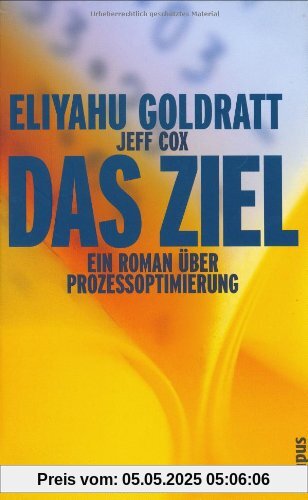 Das Ziel: Ein Roman über Prozessoptimierung