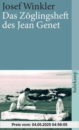 Das Zöglingsheft des Jean Genet (suhrkamp taschenbuch)