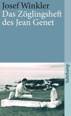 Das Zöglingsheft des Jean Genet von Suhrkamp