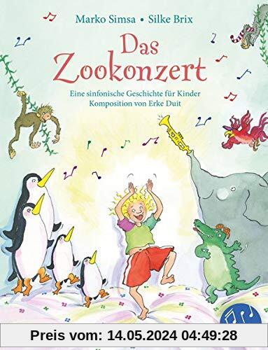 Das Zookonzert: Eine sinfonische Geschichte für Kinder
