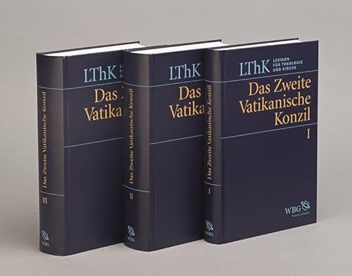 Das Zweite Vatikanische Konzil: Lexikon für Theologie und Kirche Das Zweite Vatikanische Konzil: Lexikon für Theologie und Kirche