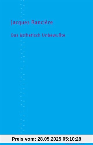 Das ästhetische Unbewußte Das ästhetische Unbewußte