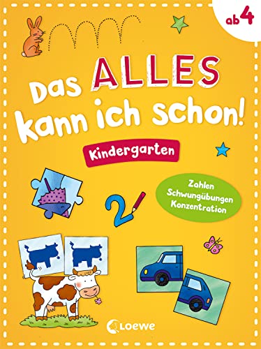 Das alles kann ich schon! - Kindergarten: Zahlen, Schwungübungen, Konzentration - Lernspielblock ab 4 Jahre Das alles kann ich schon! - Kindergarten: Zahlen, Schwungübungen, Konzentration - Lernspielblock ab 4 Jahre