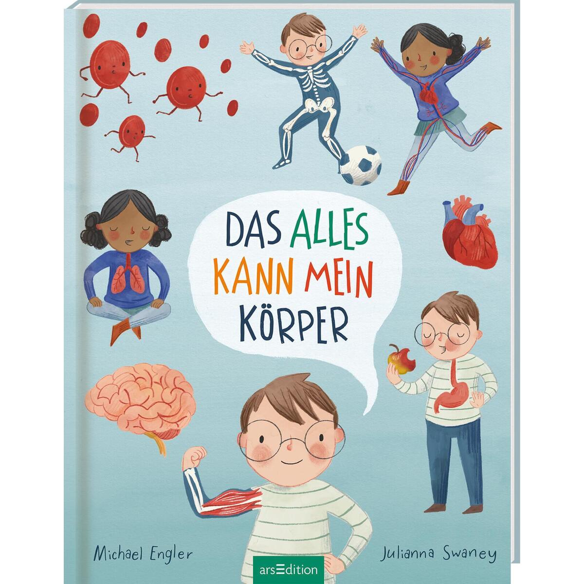 Das alles kann mein Körper Das alles kann mein Körper von Ars Edition GmbH