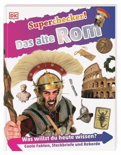 Das alte Rom / Superchecker! Bd.1 von Dorling Kindersley