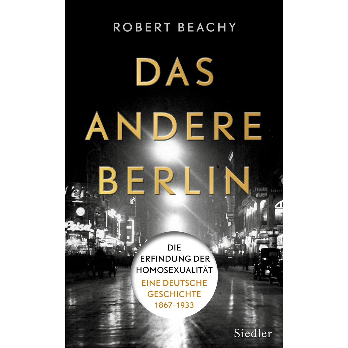 Das andere Berlin Das andere Berlin von Siedler Verlag
