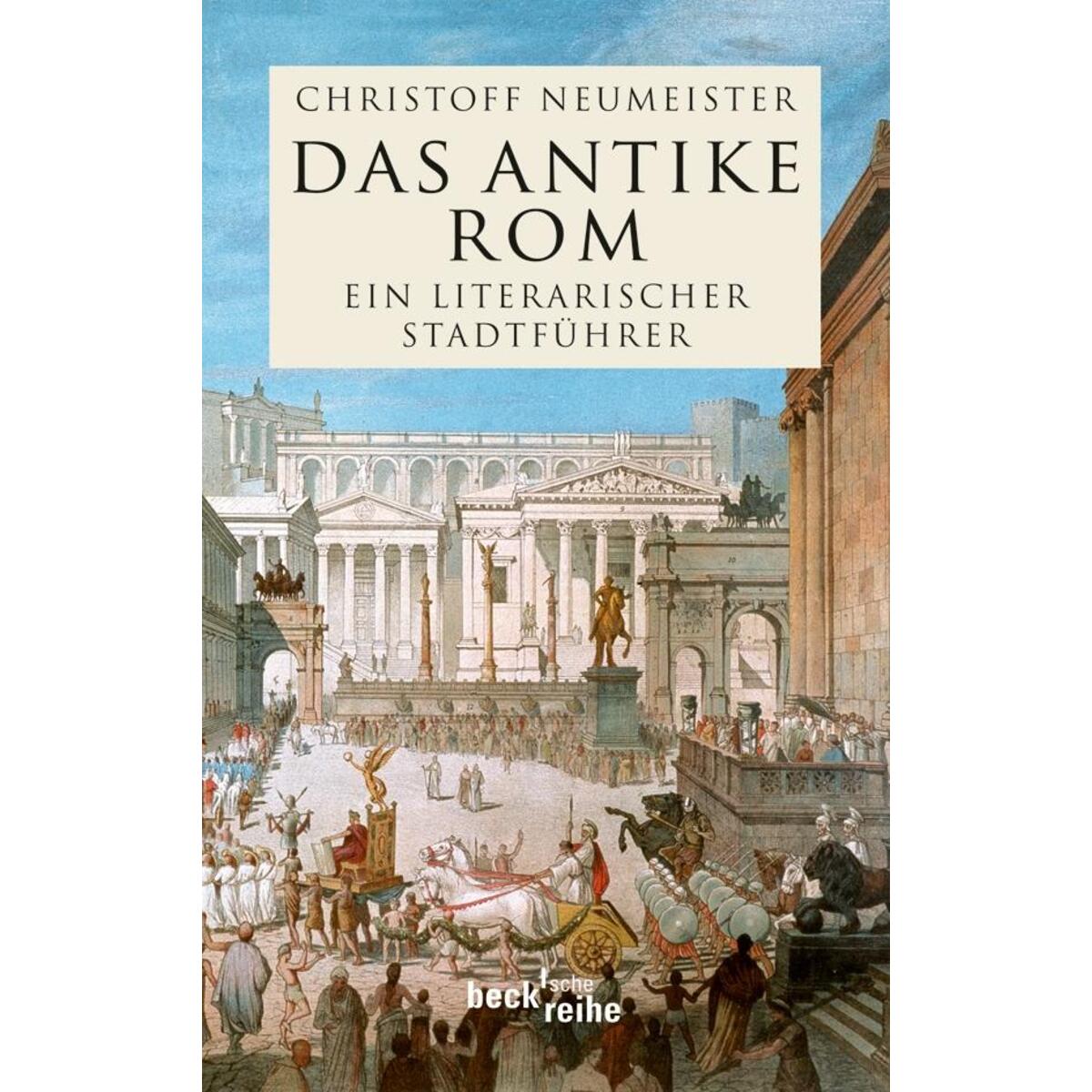 Das antike Rom von C.H. Beck