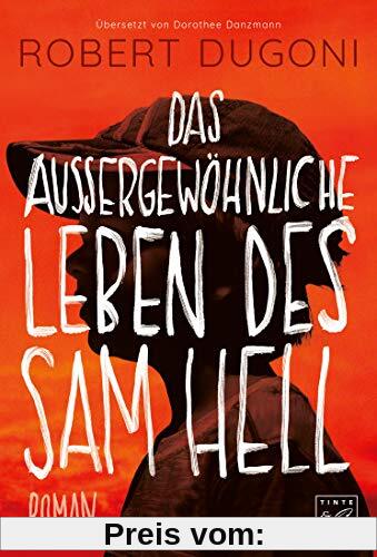 Das außergewöhnliche Leben des Sam Hell