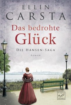 Das bedrohte Glück / Die Hansen-Saga Bd.3 von Amazon Publishing / Tinte & Feder