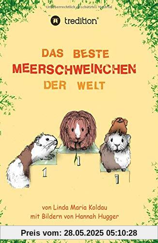 Das beste Meerschweinchen der Welt