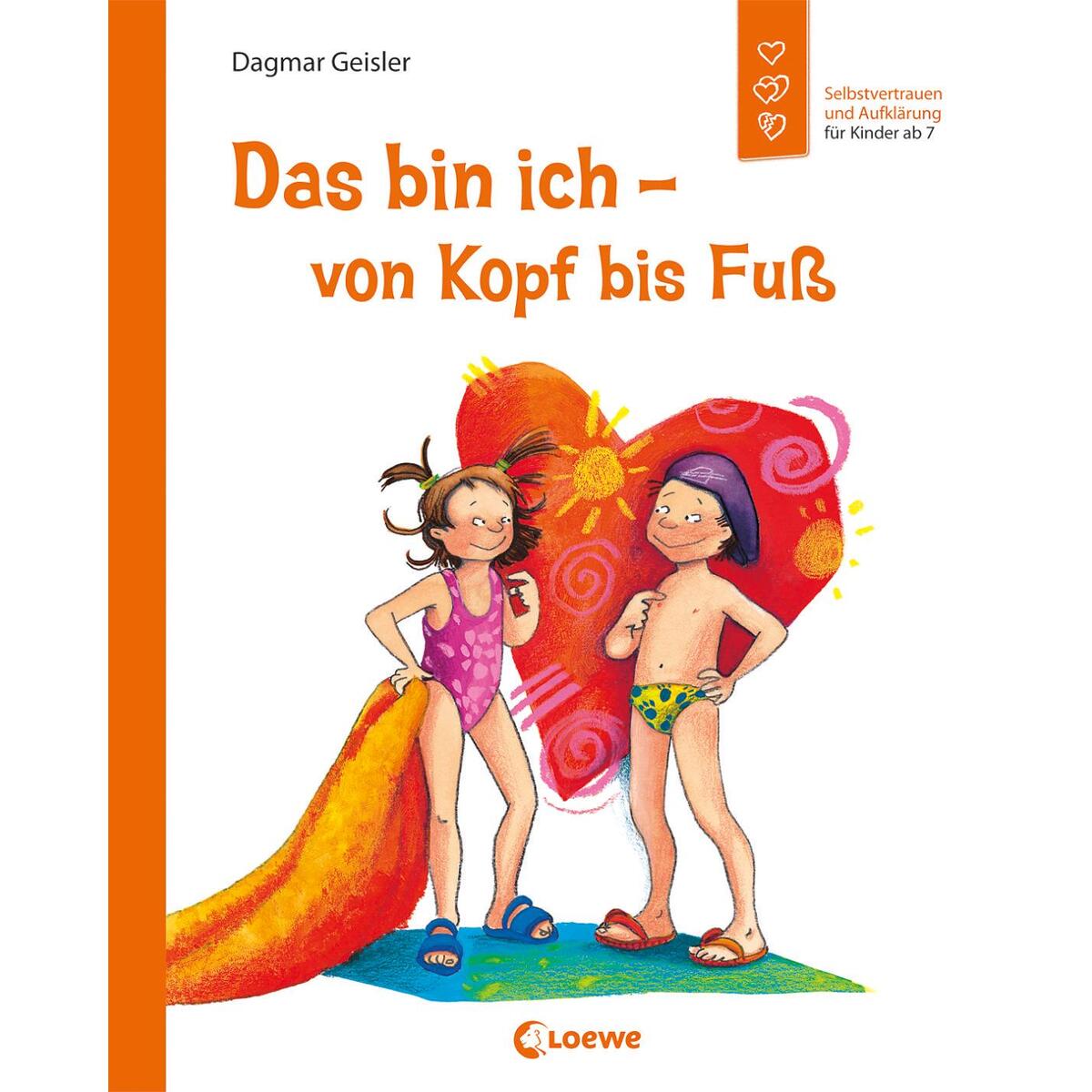 Das bin ich - von Kopf bis Fuß Das bin ich - von Kopf bis Fuß von Loewe Verlag GmbH