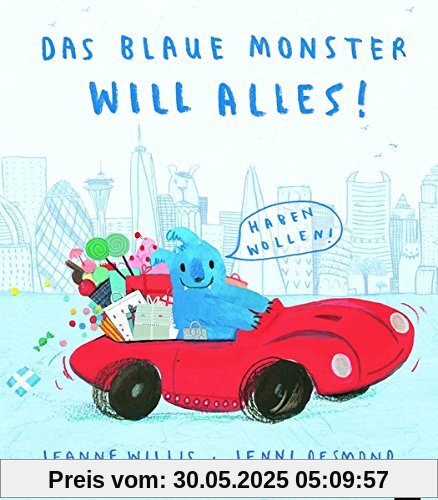 Das blaue Monster will alles! Das blaue Monster will alles!