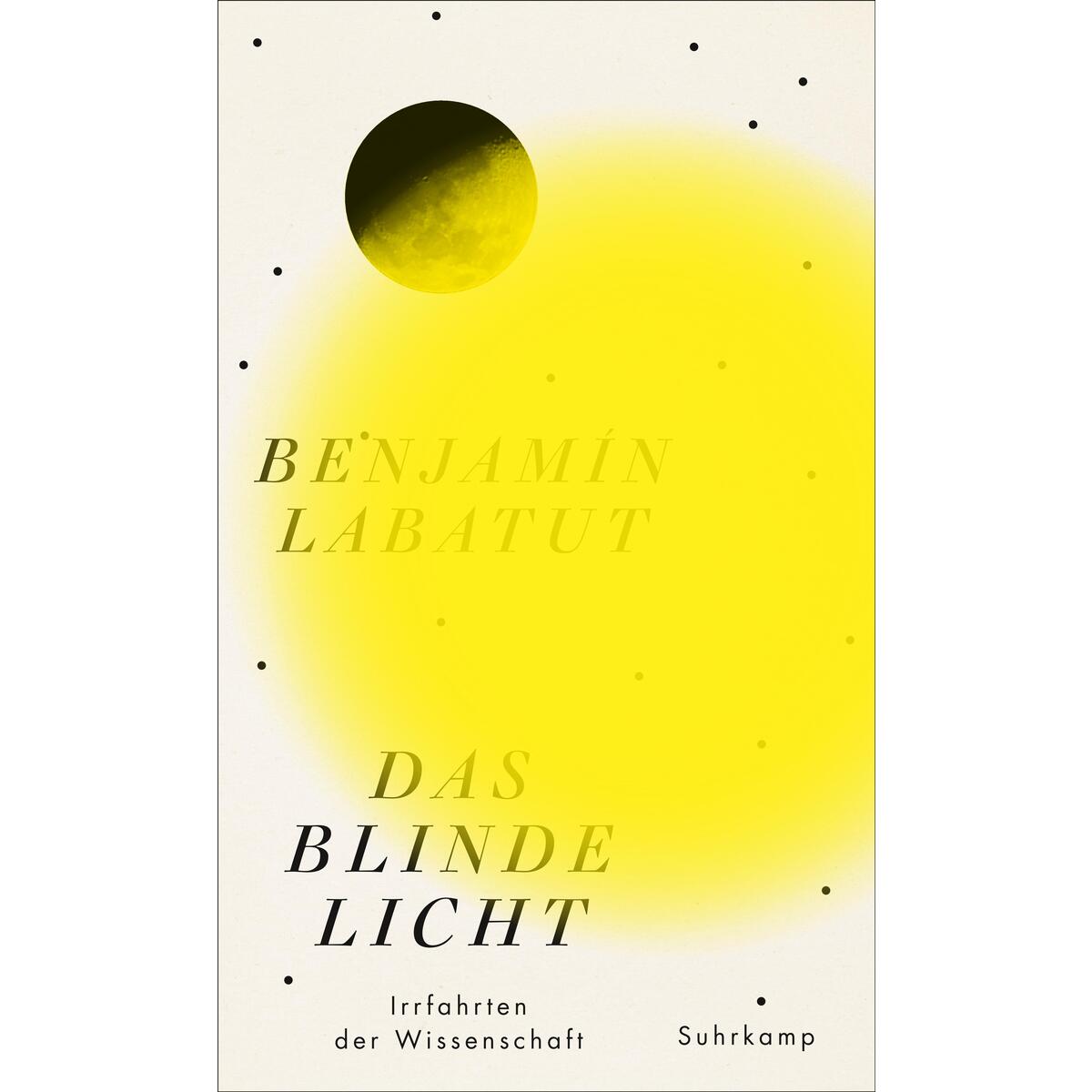 Das blinde Licht Das blinde Licht von Suhrkamp Verlag
