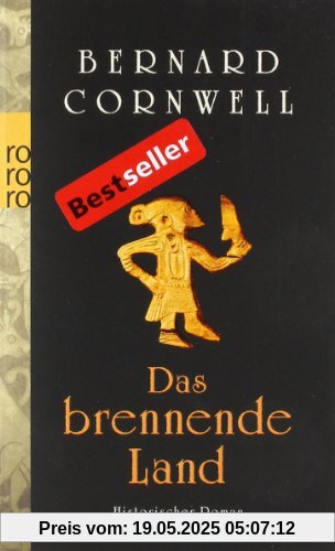 Das brennende Land: Historischer Roman: Buch 5 (Die Uhtred-Serie)