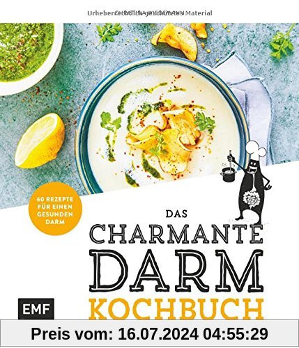 Das charmante Darm Kochbuch: 60 Rezepte für einen gesunden Darm