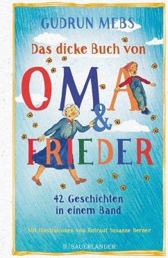 Das dicke Buch von Oma und Frieder von FISCHER Sauerländer