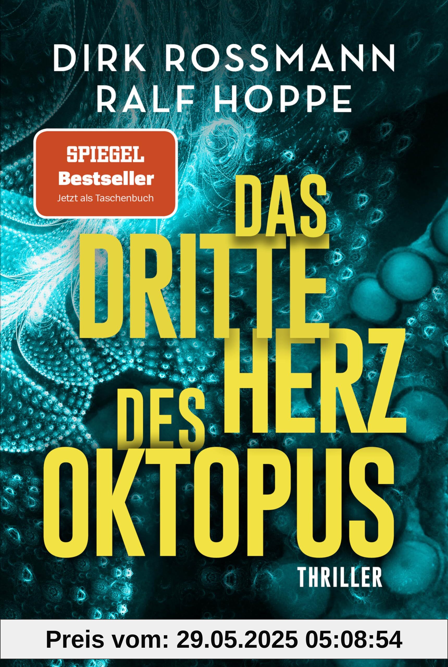 Das dritte Herz des Oktopus: Thriller (Die Oktopus-Reihe, Band 3)