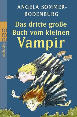 Das dritte große Buch vom kleinen Vampir: Der kleine Vampir im Jammertal / Der kleine Vampir l...