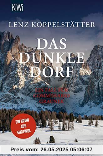 Das dunkle Dorf: Ein Fall für Commissario Grauner (Commissario Grauner ermittelt, Band 6)