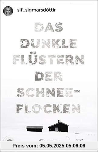 Das dunkle Flüstern der Schneeflocken: Young Adult / Nordic Noir-Thriller / Island