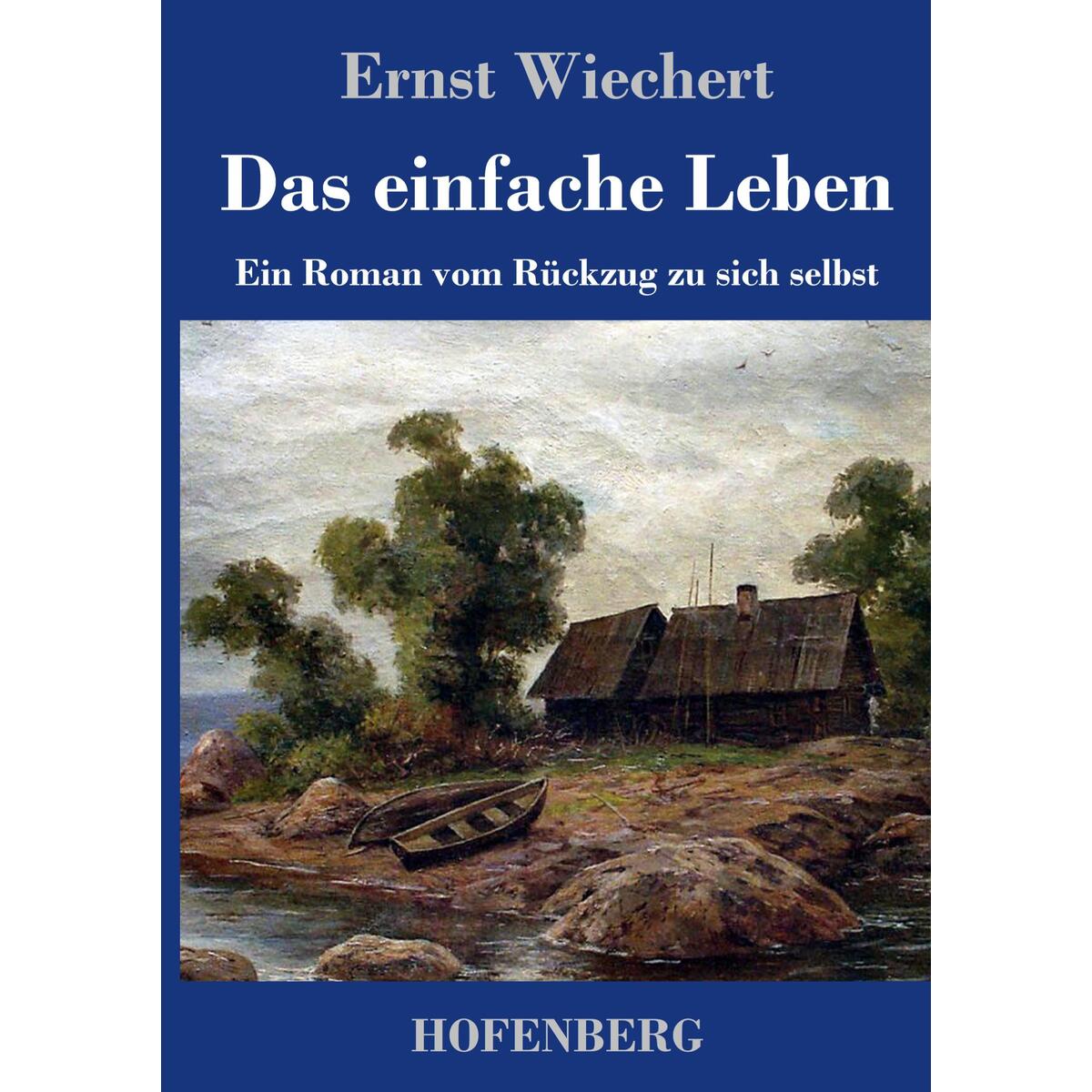 Das einfache Leben von Hofenberg