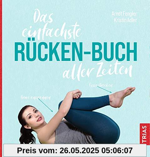 Das einfachste Rücken-Buch aller Zeiten (Die einfachsten aller Zeiten)