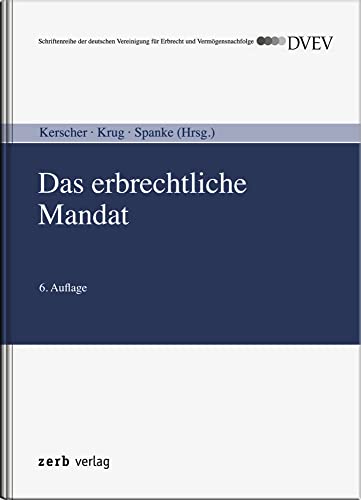 Das erbrechtliche Mandat (zerb verlag) von zerb verlag GmbH