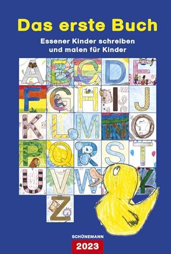 Das erste Buch 2023: Essener Kinder schreiben und malen für Kinder