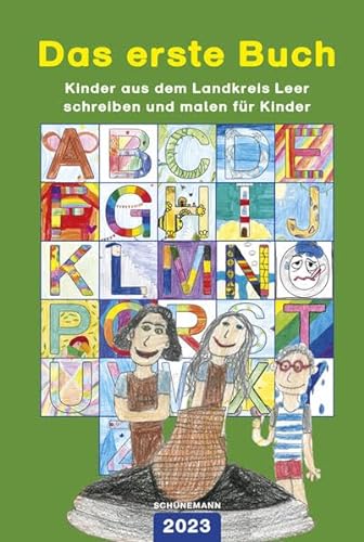 Das erste Buch 2023: Kinder aus dem Landkreis Leer schreiben und malen für Kinder