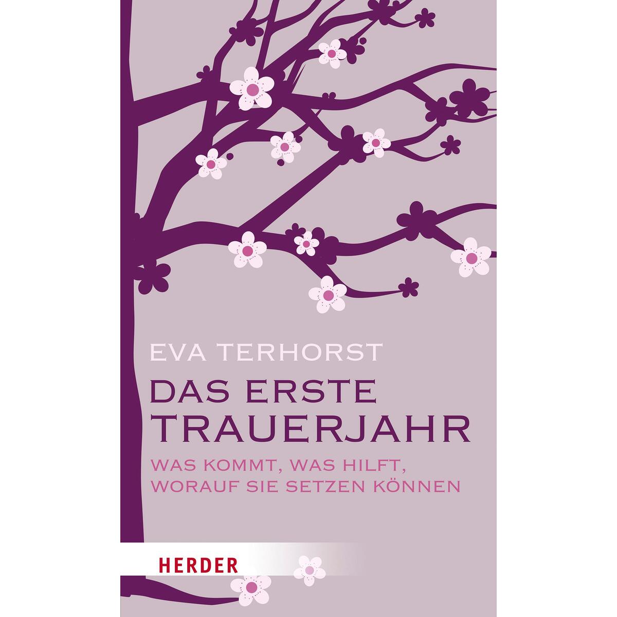 Das erste Trauerjahr von Herder Verlag GmbH