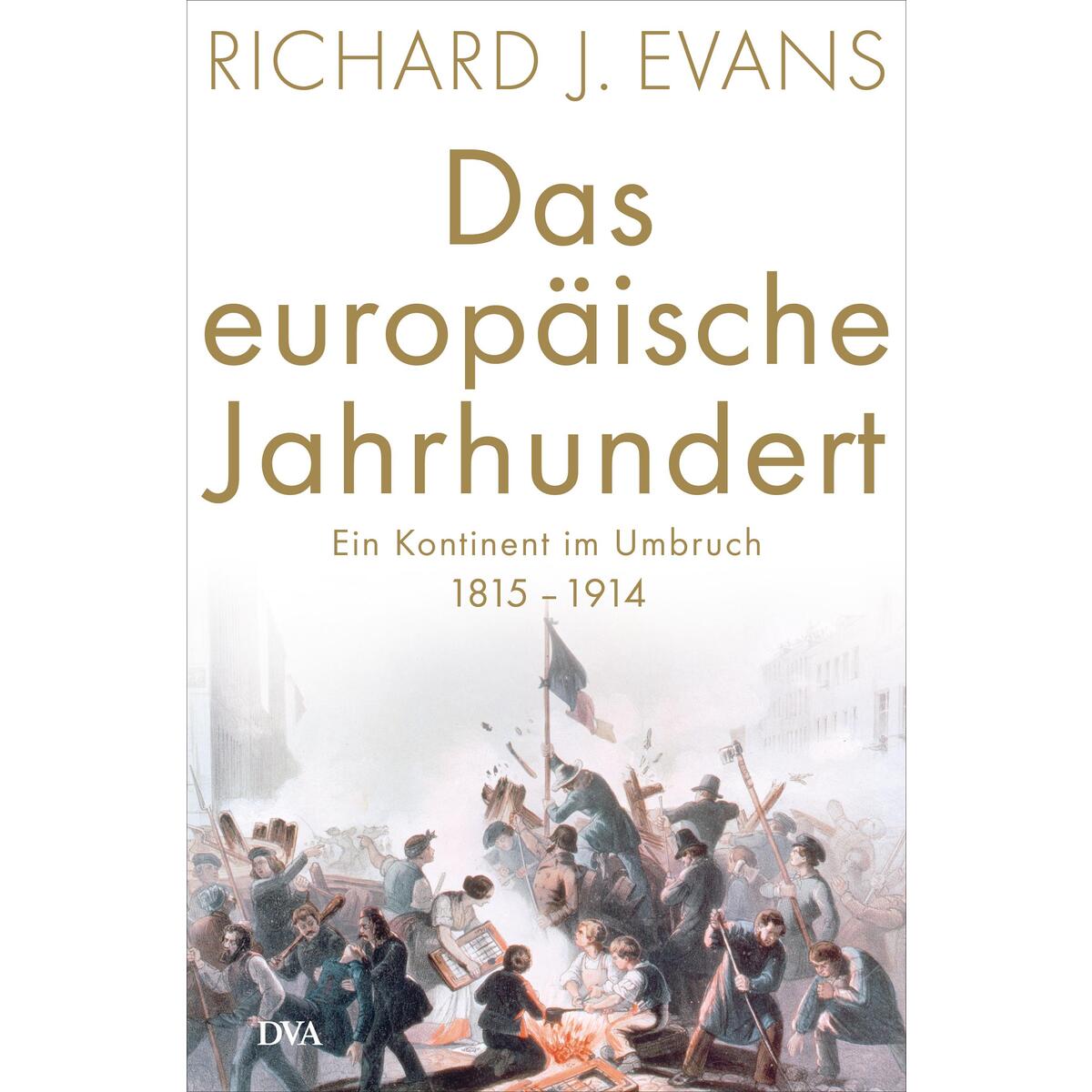 Das europäische Jahrhundert von DVA Dt.Verlags-Anstalt