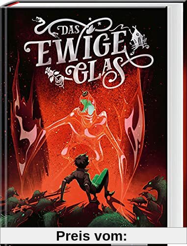 Das ewige Glas (Glas-Trilogie Band 3): Das spektakuläre Finale der Glastrilogie - atemberaubend spannendes Fantasy-Jugendbuch ab 12 (Die Glas-Trilogie)