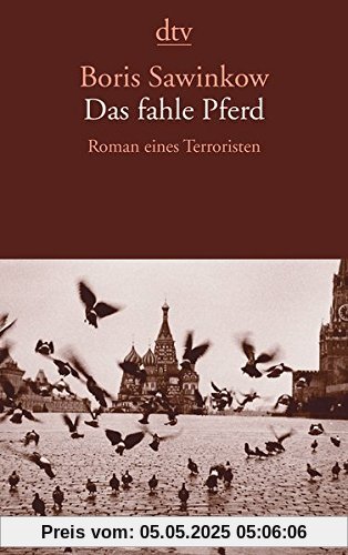 Das fahle Pferd: Roman eines Terroristen