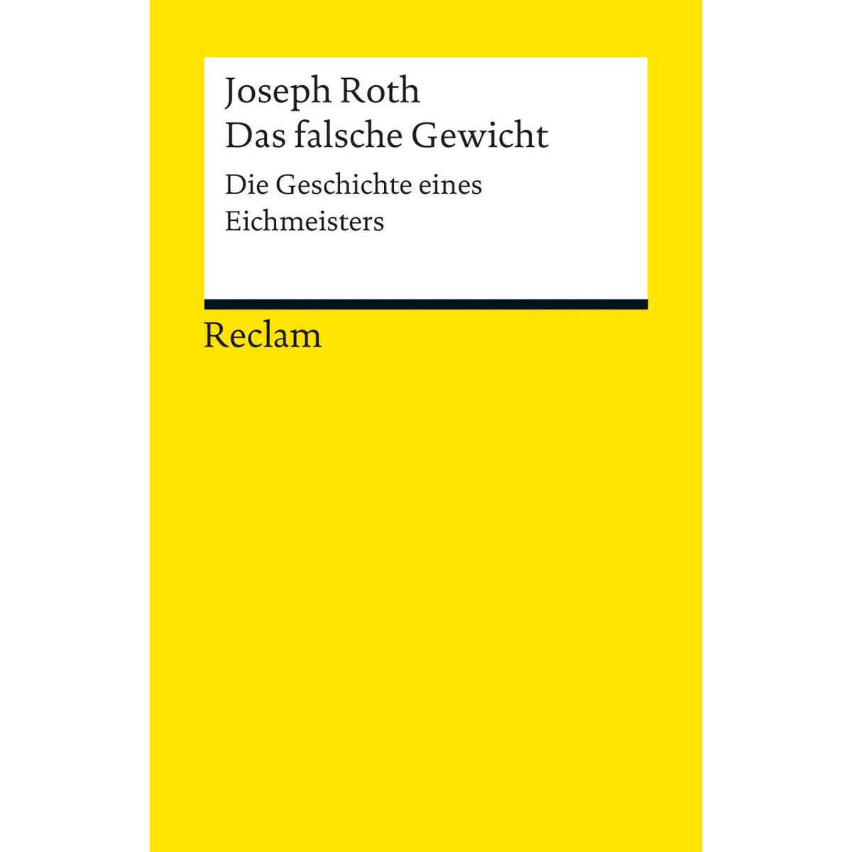 Das falsche Gewicht Das falsche Gewicht von Reclam Philipp Jun.