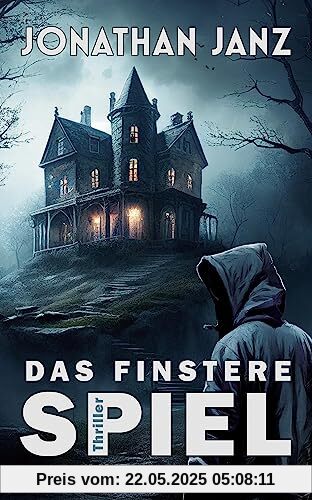 Das finstere Spiel: Thriller