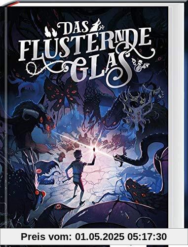 Das flüsternde Glas (Glas-Trilogie Band 2): Die actionreiche Monsterjagd geht weiter - Fantasy-Jugendbuch ab 12 (Die Glas-Trilogie)