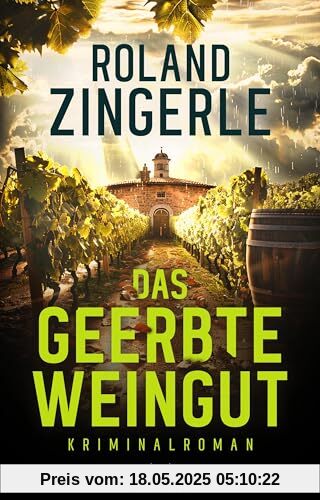 Das geerbte Weingut: Kärnten Krimi (Wörthersee Krimi)