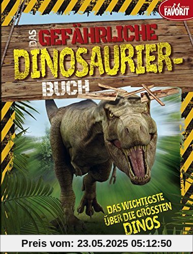 Das gefährliche Dinosaurier-Buch Das gefährliche Dinosaurier-Buch
