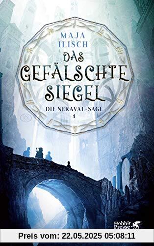 Das gefälschte Siegel: Die Neraval-Sage 1